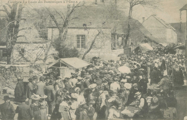 Pérols-sur-Vézère : "Corrèze - La louée des domestiques à Pérols".