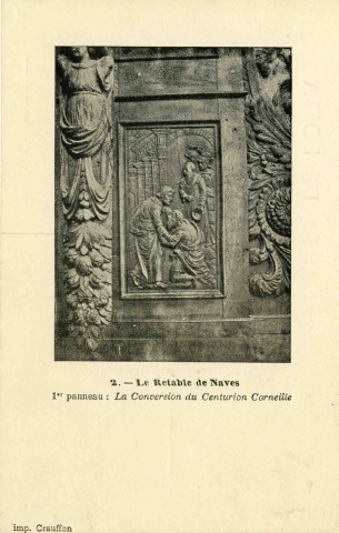 "2. - Le retable de Naves. 1er panneau : La Conversion du Centurion Corneille".