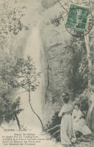 Gimel : "Gimel (Corrèze) - Parc Vuillier - 1er grand prix du Touring-club, merveille de la France centrale classée par arrêté du ministre des Beaux-arts - La Queue de cheval ".