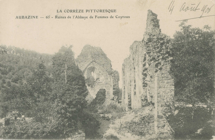 Aubazine : "La Corrèze pittoresque - Aubazine - 65 - Ruines de l'abbaye de femmes de Coyroux".