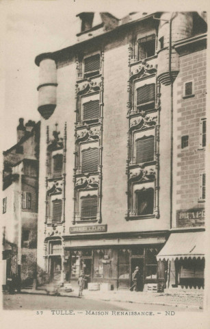 Tulle : "57 Tulle. - Maison Renaissance.". Librairie L. Peuch.