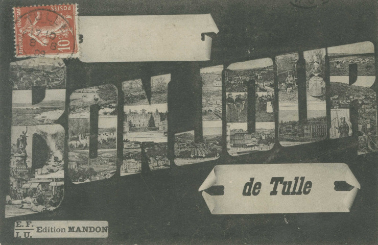 Tulle : "Bonjour de Tulle". Vues multiples.