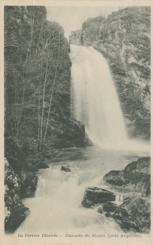Albussac : "La Corrèze illustrée - Cascades de Murel (près Argentat)".