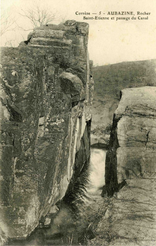 "Corrèze - 5 - Aubazine, Rocher de Saint-Etienne et passage du Canal".