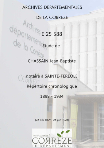 Répertoire chronologique : 22 mai 1899-21 juin 1934