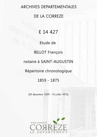 Répertoire chronologique : 30 décembre 1859-10 juillet 1875