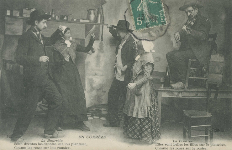 Folklore (scènes de) : "52. En Corrèze - La bourrée - Elles sont belles les filles sur le plancher. Comme les roses sur le rosier.". texte en limousin.