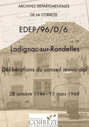Délibérations du conseil municipal. 28 octobre 1946-15 mars 1968