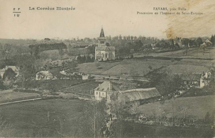 Favars : "La Corrèze illustrée - Favars, près Tulle - Procession en l'honneur de Saint-Eutrope".