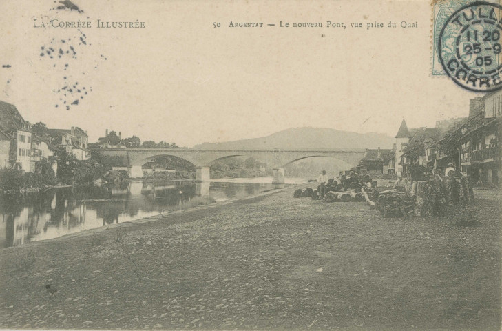 Argentat : "La Corrèze illustrée - 50 - Argentat - Le nouveau pont, vue prise du quai".