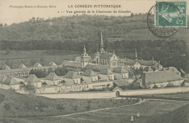 Beyssac : "La Corrèze pittoresque - 2 - Vue générale de la Chartreuse du Glandier".