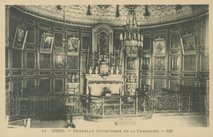 Ussel : "15 Ussel - Chapelle Notre-Dame de la Chabanne.".