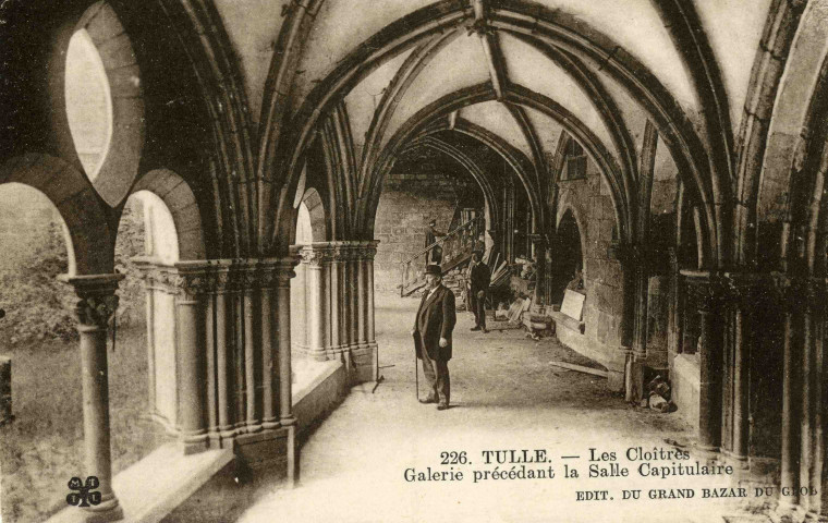 "226. Tulle. - Les cloîtres. Galerie précédant la Salle Capitulaire".