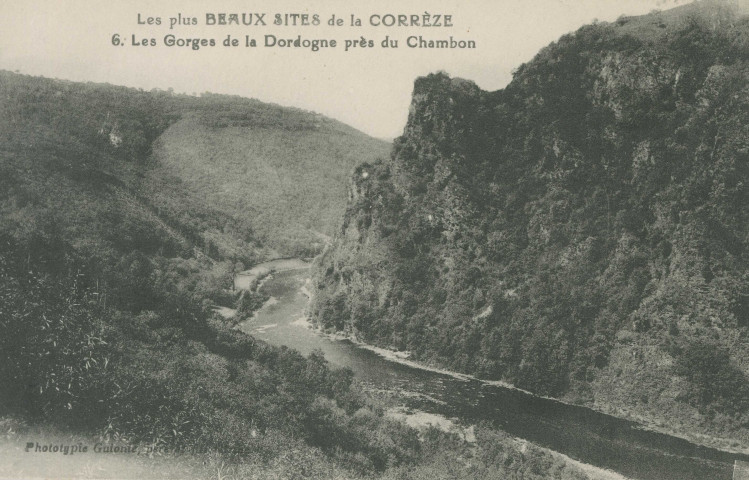 Auriac : "Les plus beaux sites de la Corrèze - 6. Les gorges de la Dordogne près du Chambon".