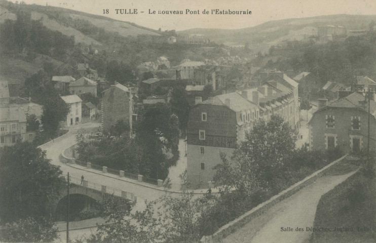 Tulle : "18 Tulle - Le nouveau pont de l'Estabournie". Pont Dunant et entrée de l'avenue Victor-Hugo.