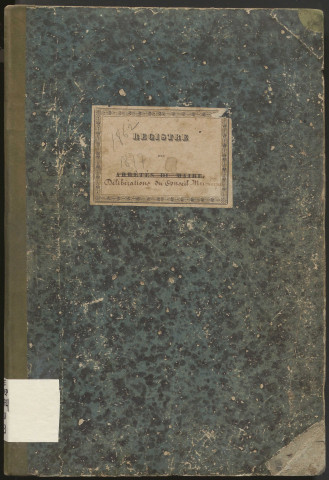 Délibérations du conseil municipal. 10 mai 1863-9 juin 1878