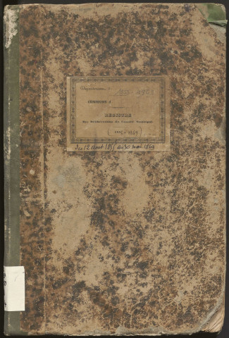 Délibérations du conseil municipal. 12 août 1855-30 mai 1869