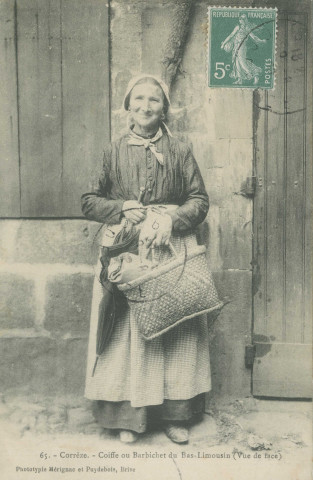 Folklore : "65. - Corrèze. - Coiffe ou barbichet du Bas-Limousin (vue de face)". Femme portant un cabas de Beynat.