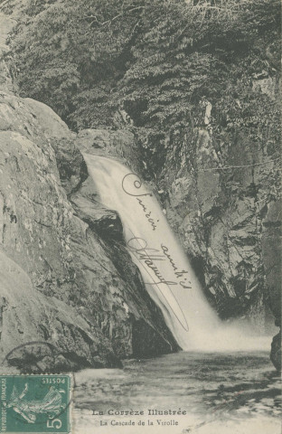 Saint-Hilaire-les-Courbes : "La Corrèze illustrée - La cascade de la Virolle".