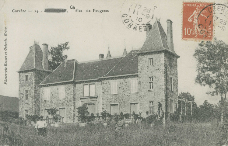 Condat-sur-Ganaveix : "Corrèze - 24 - Uzerche, châtea de Faugeras". (sic)