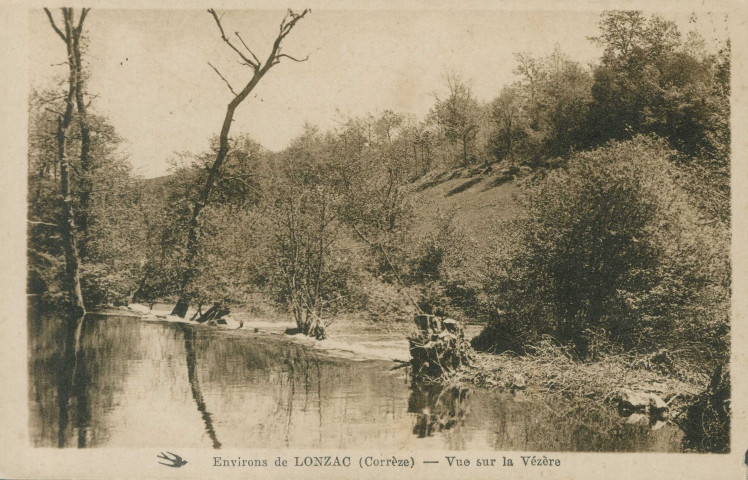 Le Lonzac : "Environs du Lonzac (Corrèze) - Vue sur la Vézère".