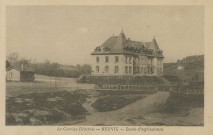 Neuvic : "La Corrèze illustrée - Neuvic - Ecole d'agriculture".
