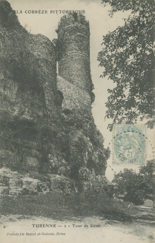 Turenne : "La Corrèze pittoresque - Turenne - 2 - Tour de César".