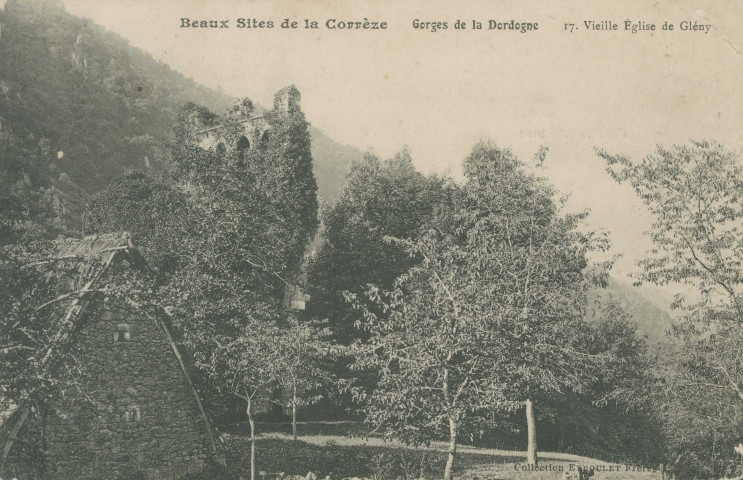 Servières-le-Château : "Beaux sites de la Corrèze - Gorges de la Dordogne - 17. Vieille église de Glény".