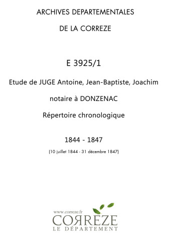 Répertoire chronologique : 10 juillet 1844-31 décembre 1847