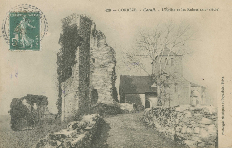 Cornil : "120 - Corrèze.- Cornil. - L'église et les ruines (XIVe siècle).".