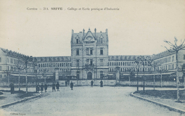 Brive-la-Gaillarde : "Corrèze - 211. Brive - Collège et école pratique d'industrie".