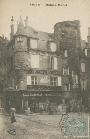 Brive-la-Gaillarde : "Brive - Maison Mallet".