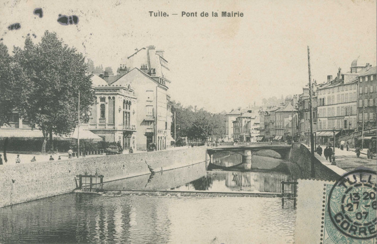 Tulle : "Tulle. - Pont de la mairie".