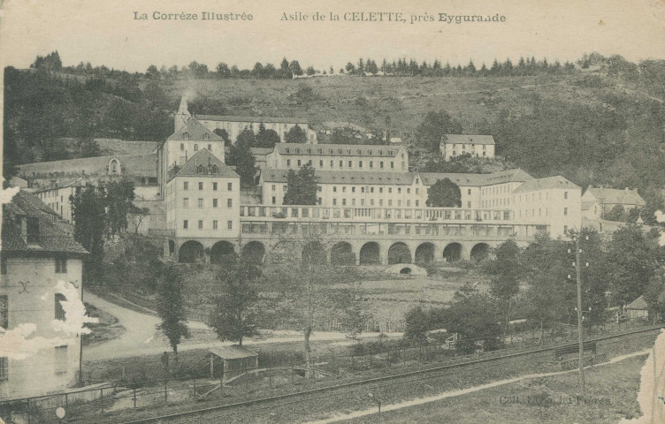 Monestier-Merlines : "La Corrèze illustrée - Asile de la Celette, près Eygurande".