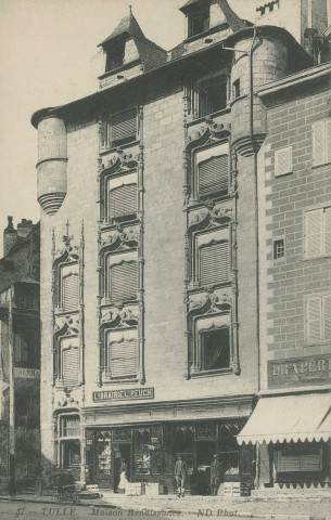 Tulle : "57 - Tulle. - Maison Renaissance". Librairie L. Peuch.