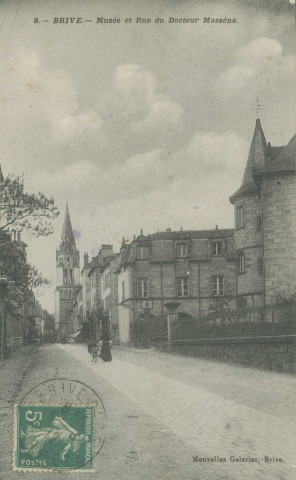 Brive-la-Gaillarde : "8. - Brive. - Musée et rue du docteur Masséna".