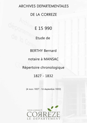 Répertoire chronologique : 4 mars 1827-16 septembre 1832