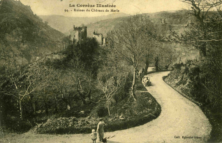 "La Corrèze Illustrée. 94. - Ruines du Château de Merle".