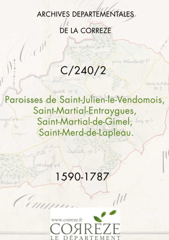 Paroisses de Saint-Julien-le-Vendômois, Saint-Martial-Entraygues, Saint-Martial-de-Gimel, Saint-Merd-de-Lapleau.