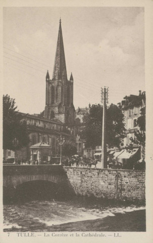 Tulle : "7 Tulle. - La Corrèze et la cathédrale.".