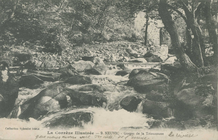 Neuvic : "La Corrèze illustrée - 9. Neuvic - Gorges de la Triouzoune".