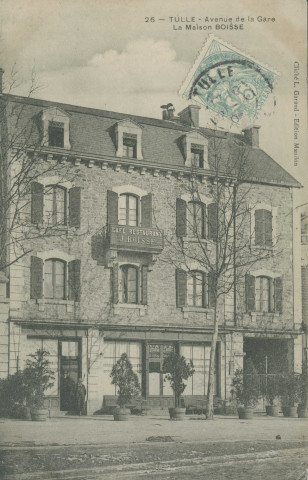 Tulle : "26 -Tulle - Avenue de la gare - La maison Boisse".