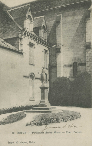 Brive-la-Gaillarde : "36 Brive - Pensionnat Sainte-Marie - Cour d'entrée".