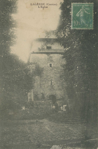 Lagarde-Enval : "Lagarde (Corrèze). - L'église".