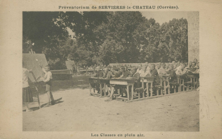 Servières-le-Château : "Préventorium de Servières-le-Château (Corrèze). - Les classes en plein air.".