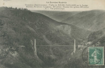 Lapleau : "La Corrèze illustrée - Tramways départementaux - Viaduc de Roche-Taillade sur la Luzège - Hauteur, 92 mètres - Longueur, 160 mètres - Hauteur des pylones 126 mètres - 6 - Vue panoramique".