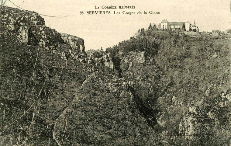 "La Corrèze Illustrée. 98. Servières. Les gorges de la Glane".