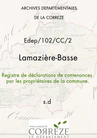 Registre de déclarations de contenances par les propriétaires de la commune. Sans date