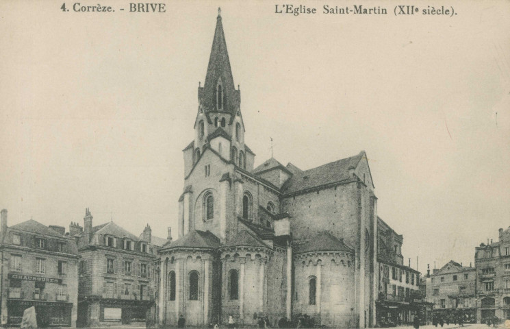 Brive-la-Gaillarde : "4. Corrèze. - Brive - L'église Saint-Martin (XIIe siècle)".