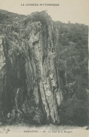 Aubazine : "La Corrèze pittoresque - Aubazine - 68 - Le saut de la Bergère".